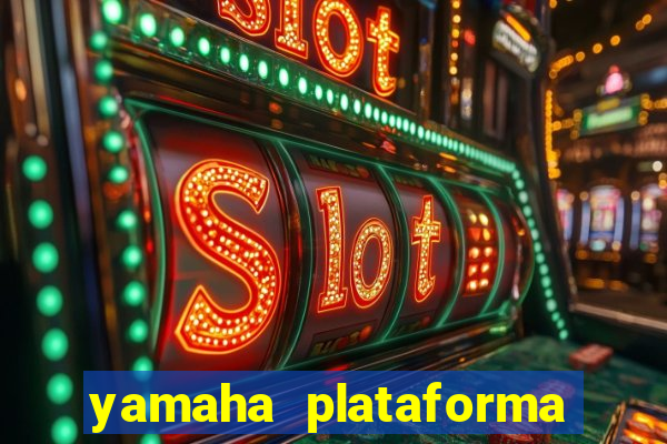 yamaha plataforma de jogos